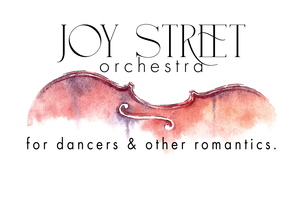 Joy Street Orchestra - for Dancers & Other Romantics